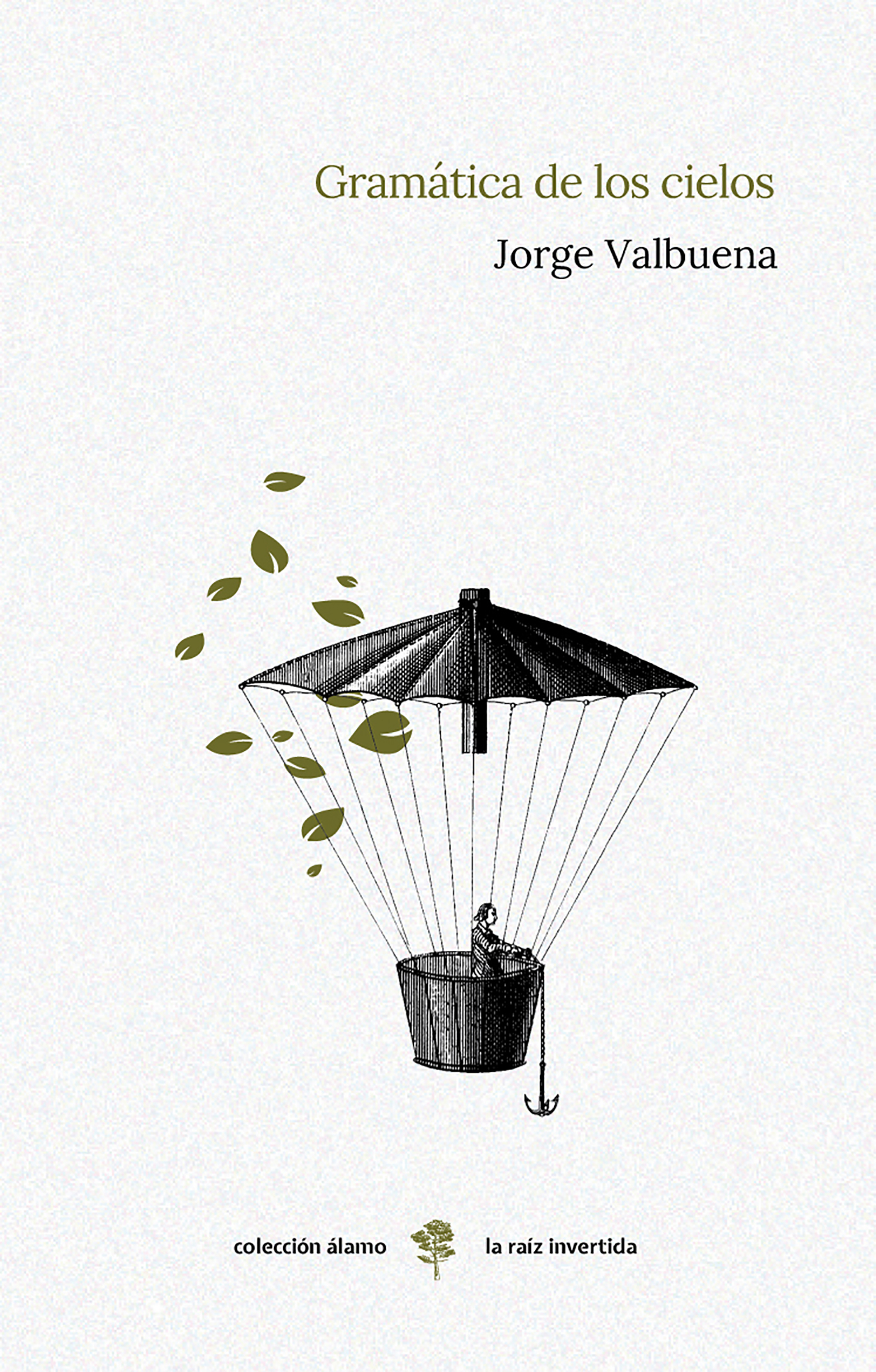 Gramática de los cielos de Jorge Valbuena - AGOTADO