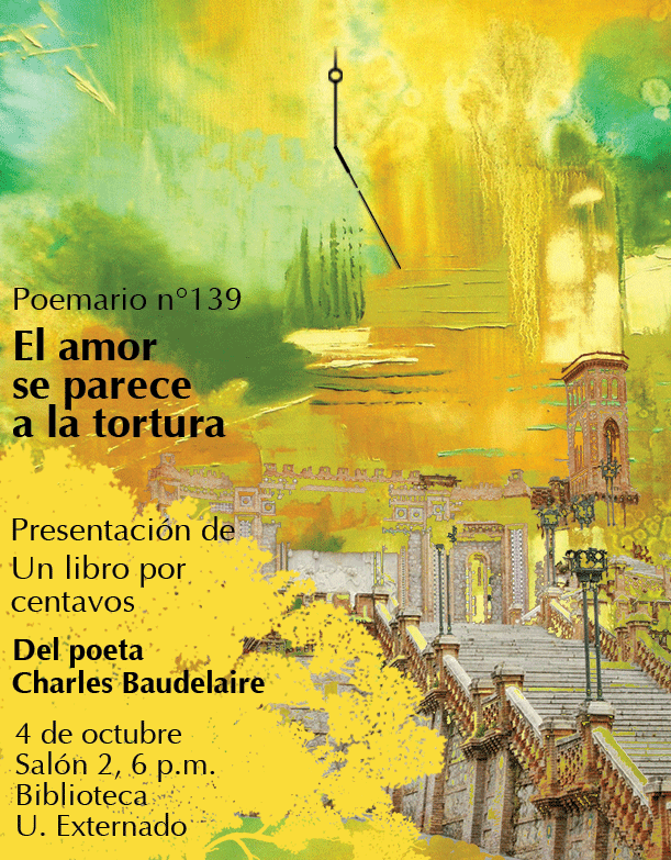 Lanzamiento del libro “El amor se parece a la locura” de Charles Baudelaire