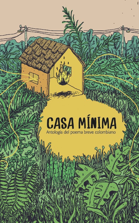 Casa Mínima - Antología del poema breve colombiano